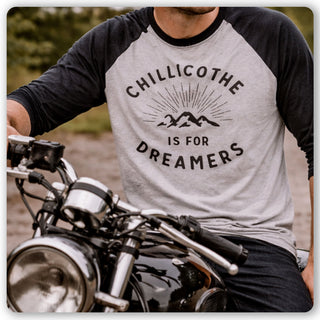 Chillicothe is for Dreamers Raglan