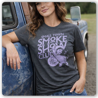 Small Town Smoke Show Tee