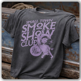 Small Town Smoke Show Tee